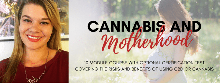 Dr. Michele Ross Cannabis and Motherhood 10 module course